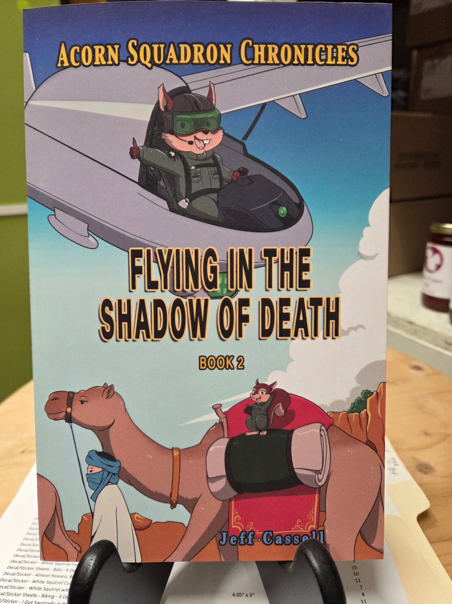 Book - Children and Adults - Book 2 of the Acorn Squadron Chronicles - "Flying in the Shadow of Death"
