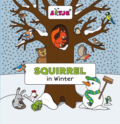 Book - Squirrel in Winter by Lotje Board Book