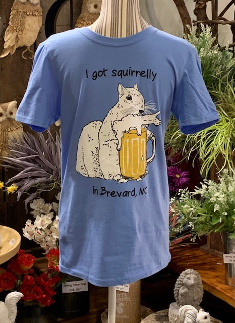 T-Shirt - Adult - I Got Squirrelly in Brevard, NC - Short Sleeve Crew Neck in Blue