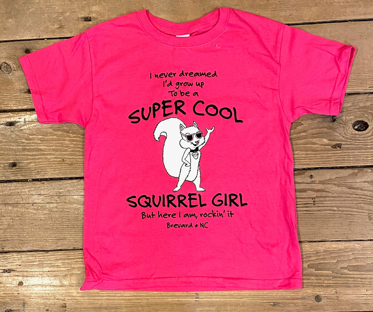 T-Shirt - Kids - Youth - Super Cool Squirrel Girl - Short Sleeve Crew Neck in Hot Pink