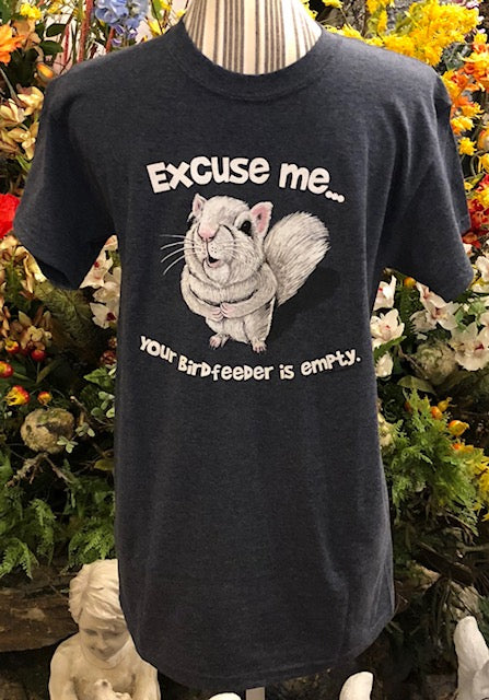 Dark gray crew neck t-shirt with short sleeves, featuring a graphic of a squirrel and the phrase 'Excuse Me... Your Birdfeeder Is Empty'.