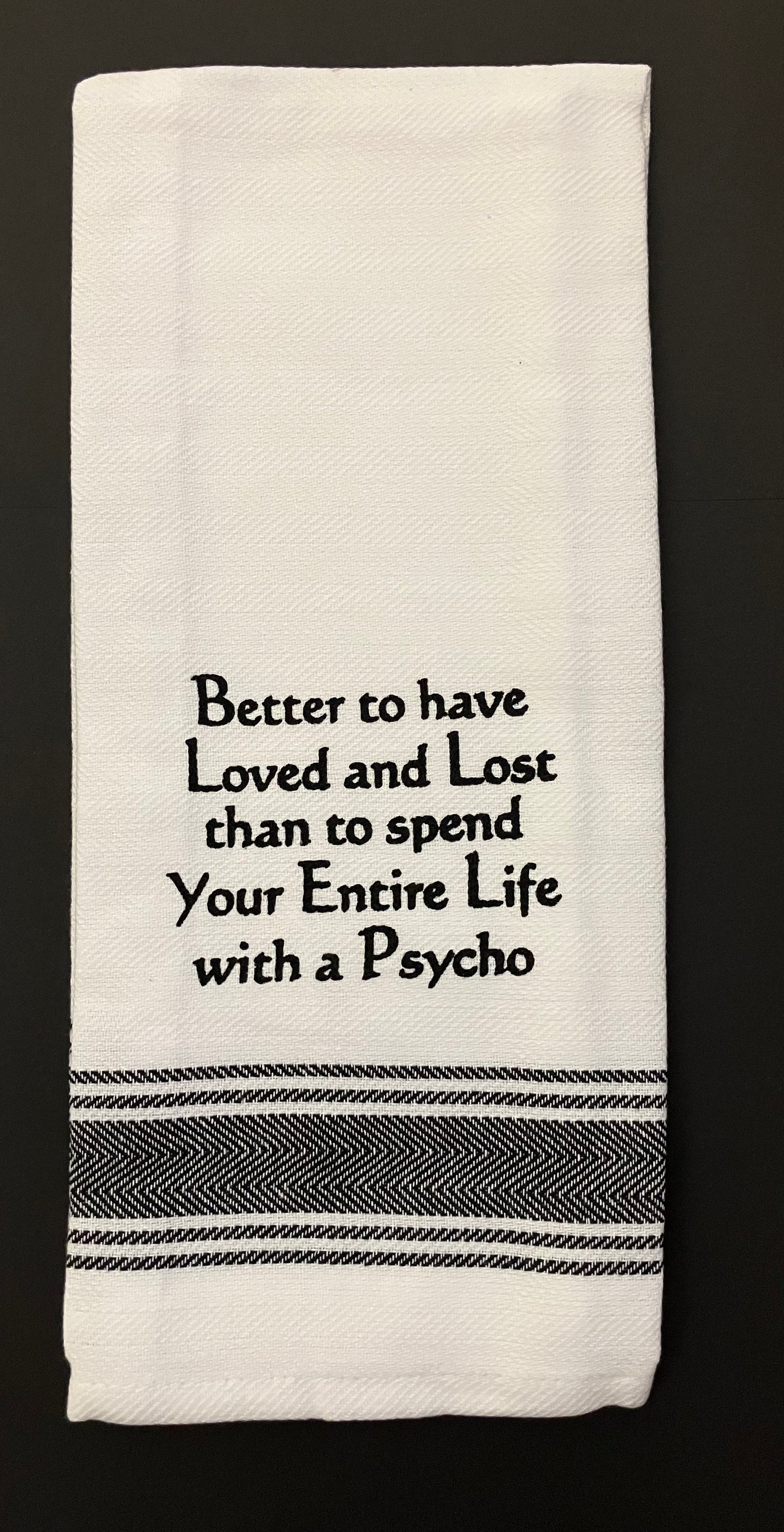 Towel - Bistro Towels with Funny Quotes