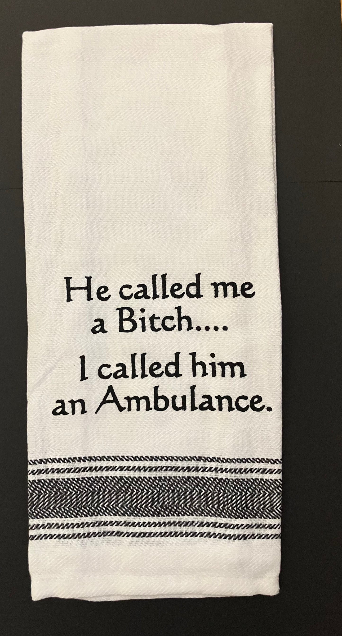 Towel - Bistro Towels with Funny Quotes