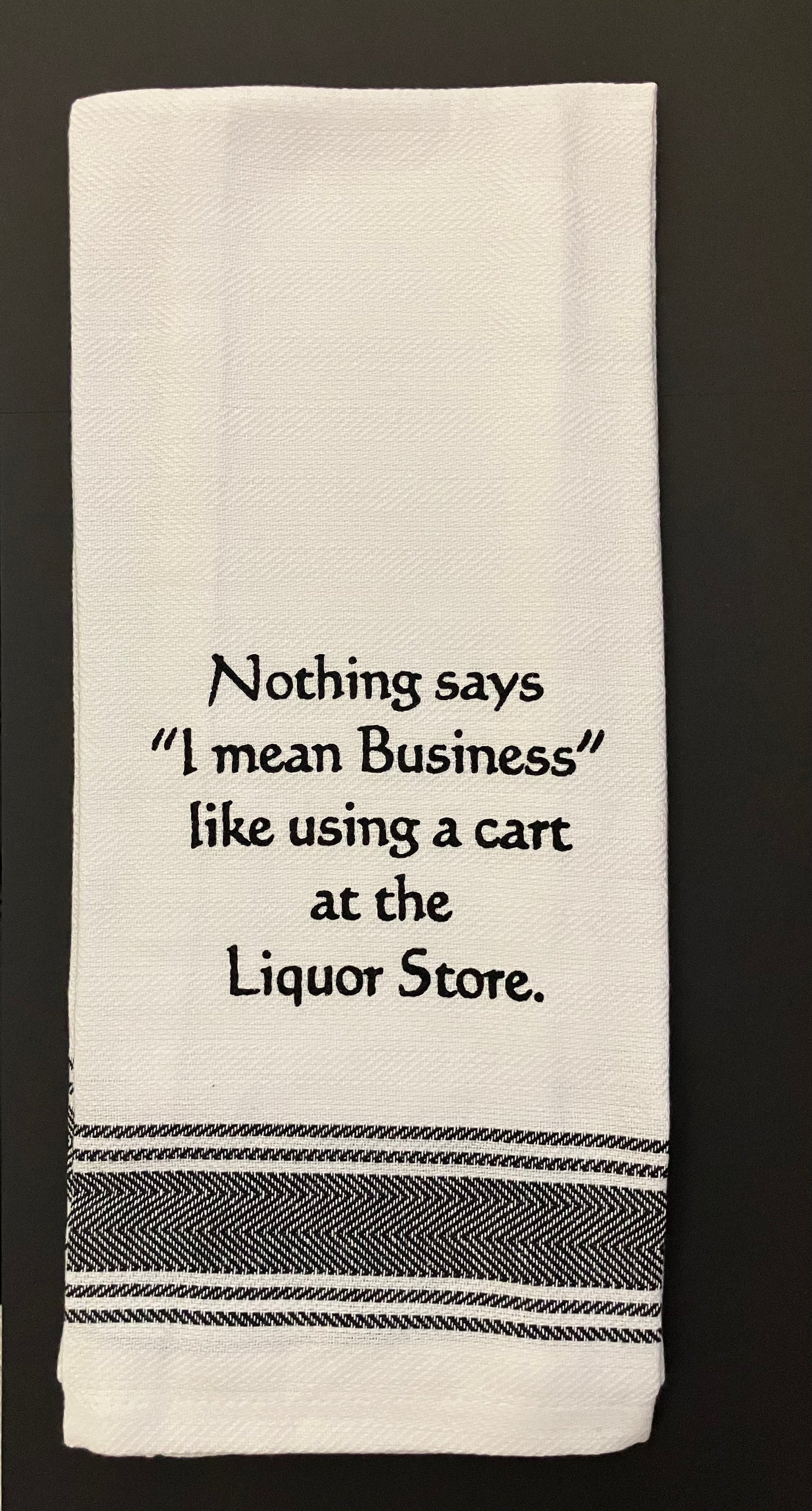 Towel - Bistro Towels with Funny Quotes