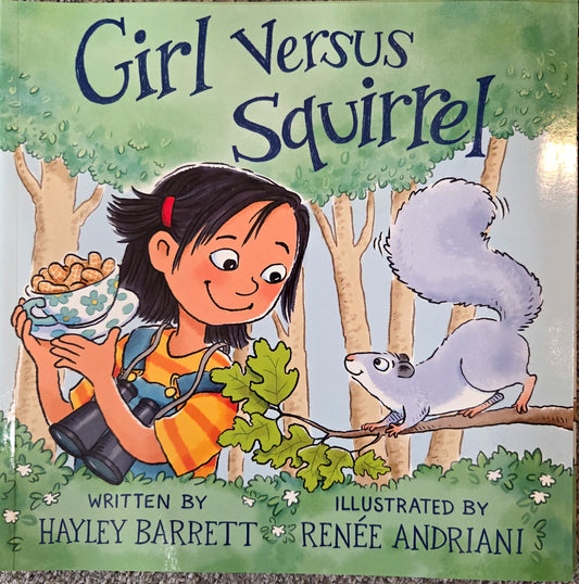 Book -Girl Versus Squirrel - Children's Book
