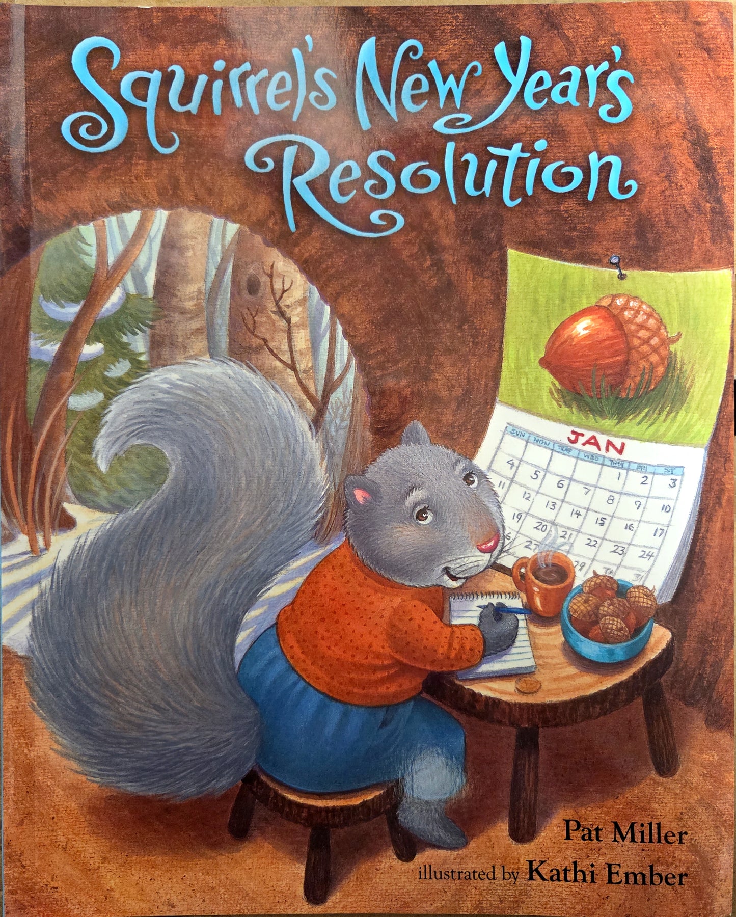 Book - Squirrels New Years Resolution by Pat Miller