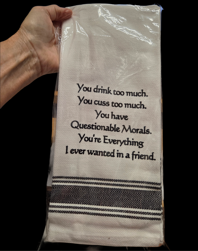 Towel - Bistro Towels with Funny Quotes