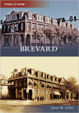 Book -Then & Now - Brevard - Susan M. Lefler #