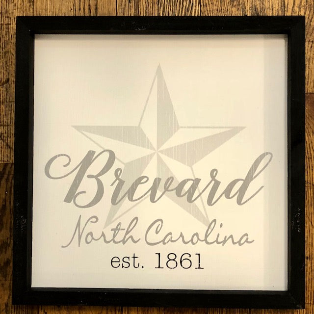 Signs - Farmhouse Sign with "Brevard, NC.....Established 1861"