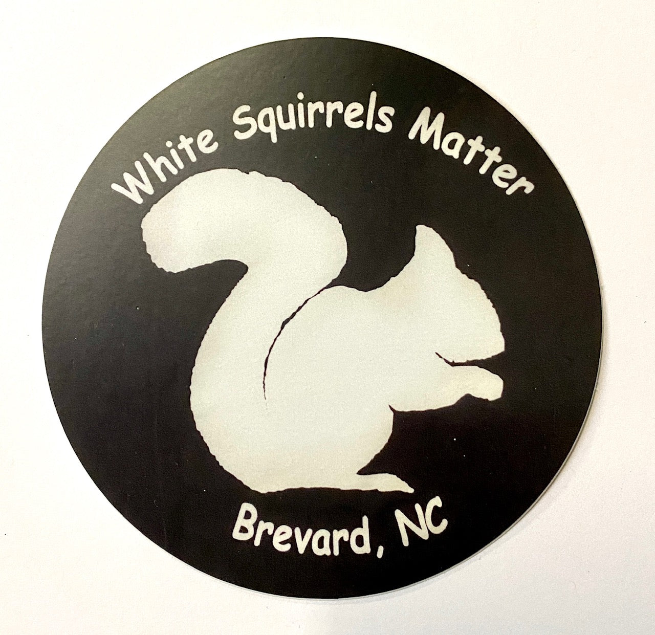 Decal/Sticker - White Squirrels Matter, Brevard, NC - 4" Circle - Waterproof