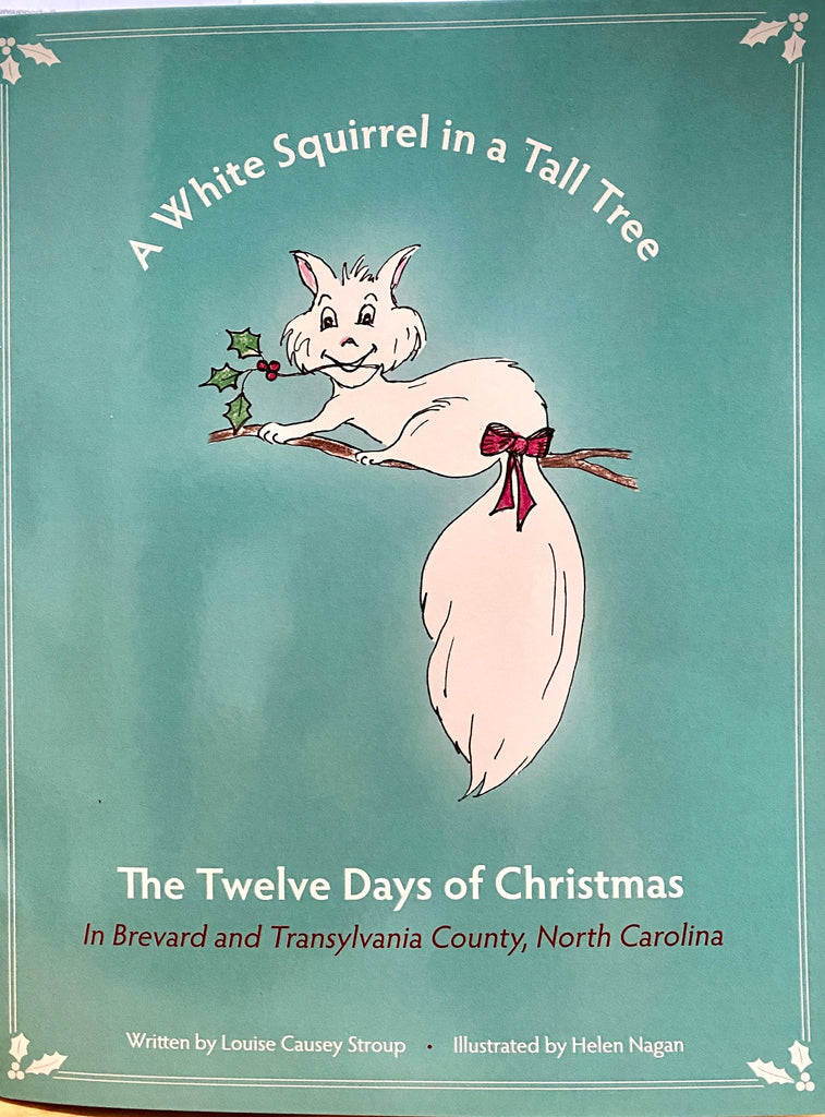 Book - "A White Squirrel in a Tall Tree - The Twelve Days of Christmas"