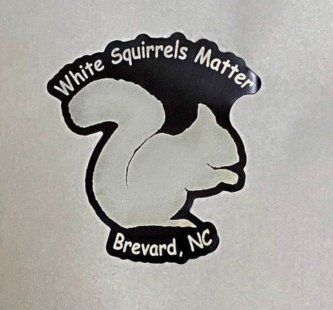 Magnet - Vinyl - White Squirrels Matter, Brevard, NC - Large Die-Cut