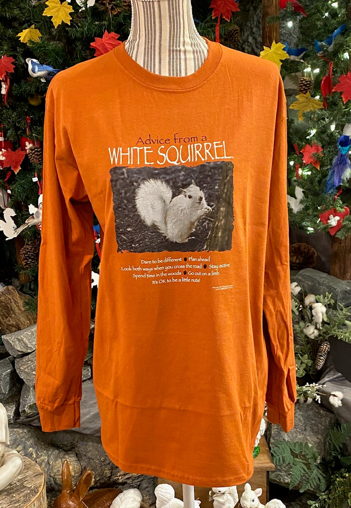 T-Shirt - For Adults - "Advice From a White Squirrel" - Long Sleeve, Crew Neck, Unisex Fit