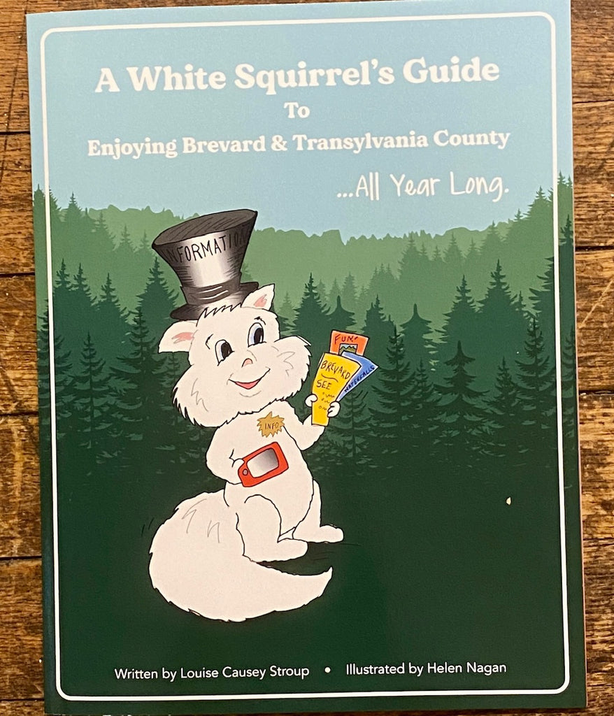 Book - "A White Squirrel's Guide to Enjoying Brevard & Transylvania County"