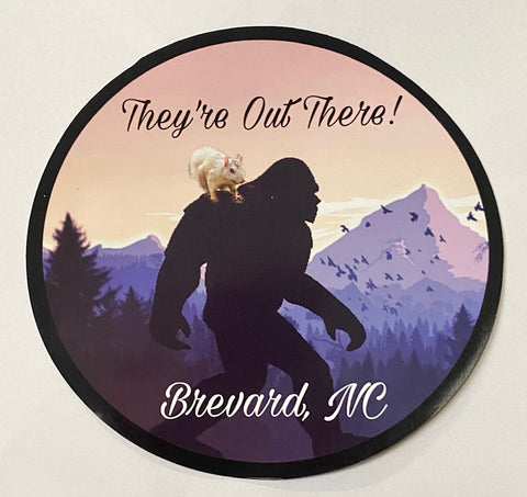 Decal/Sticker - Sasquatch & White Squirrel - They're Out There, Brevard, NC - Mini 2" Round