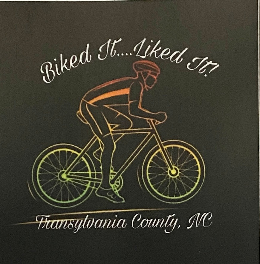 Decal - 5" Square "Biked It, Liked It - Transylvania County, NC"